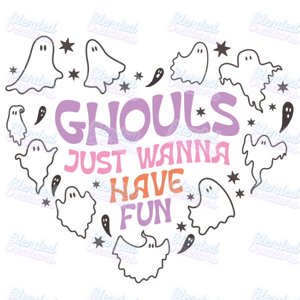 Ghouls Just Want To Have Fun