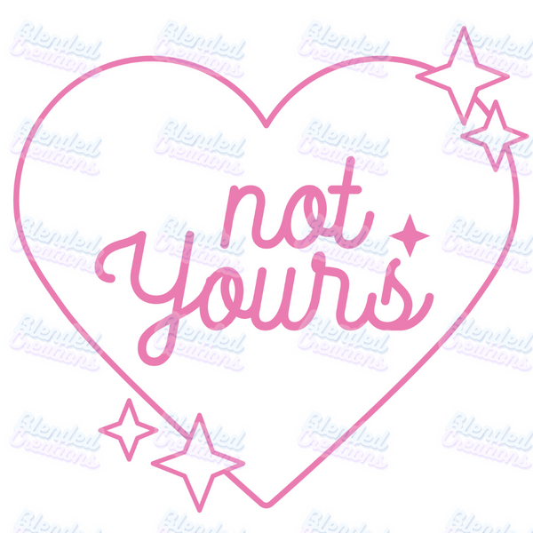 Not Yours