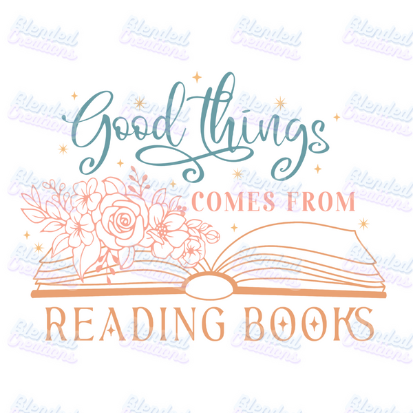Good Things Come From Reading Books